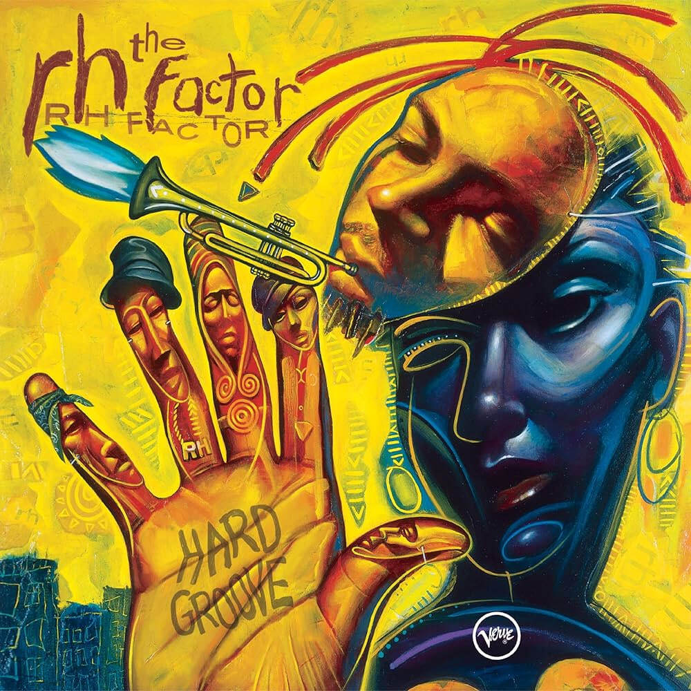 Roy Hargrove / RH Factor - Hard Groove - USA, Verve By Request