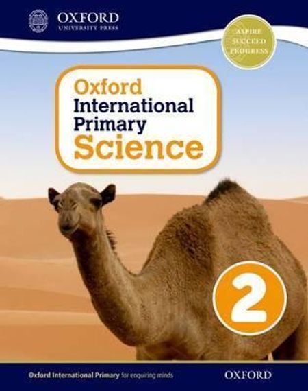Oxford International Primary Science: Stage 2: Age 67: Student Workbook 2