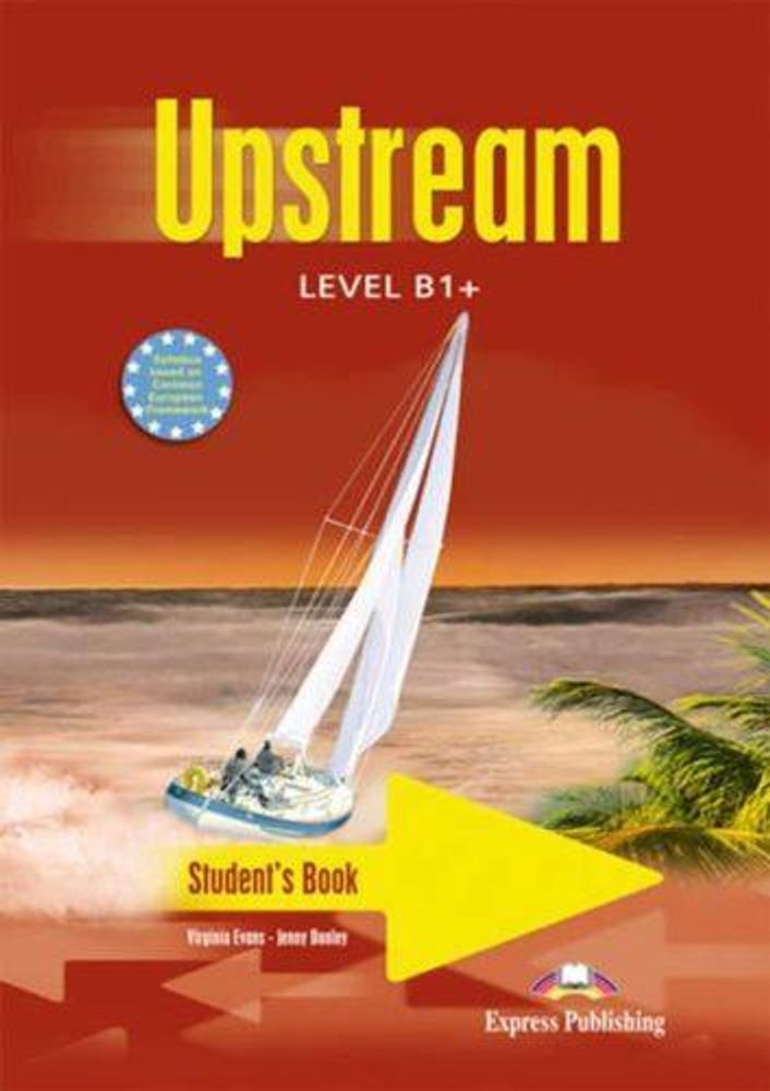 Upstream Intermediate B1+. Student&#39;s Book. Учебник