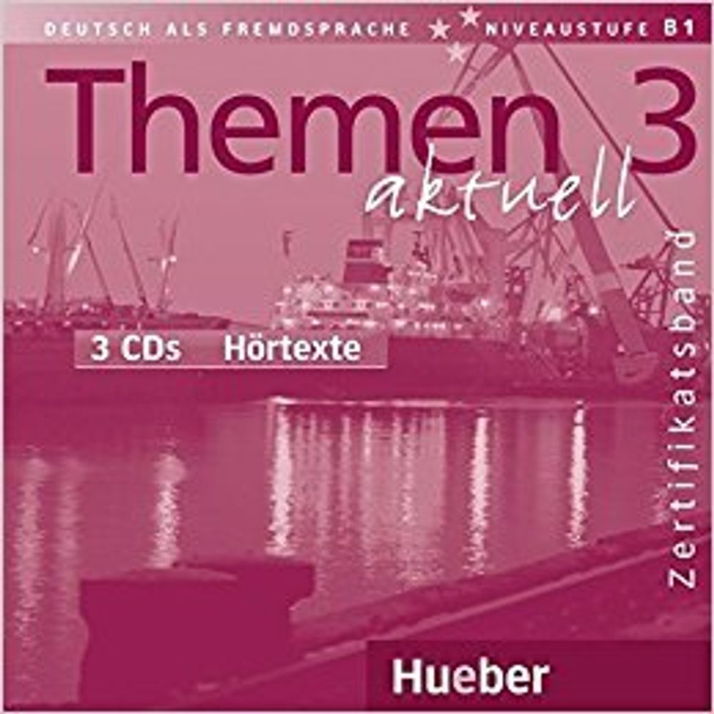 Themen aktuell 3 Zertifikatsband CD x3 (Hortexte)