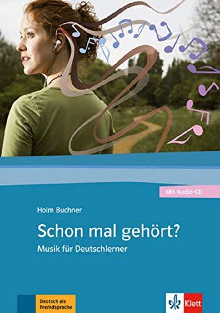Schon mal gehoert?  A1-C1 Musik im DaF-Untr.+D
