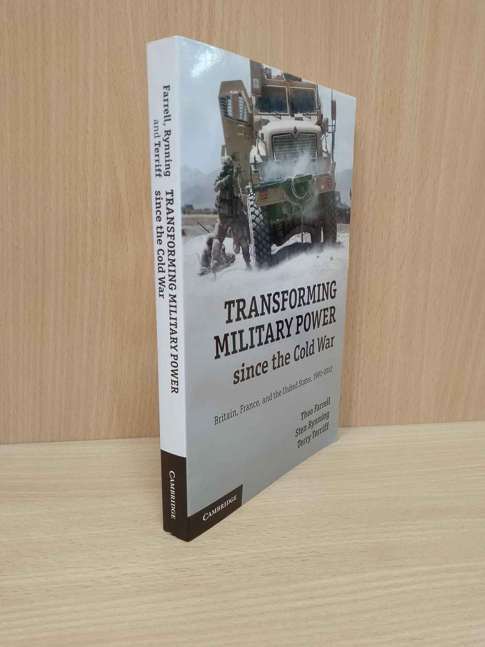 Transforming Military Power since the Cold War: Britain, France, and the United States, 1991–2012
