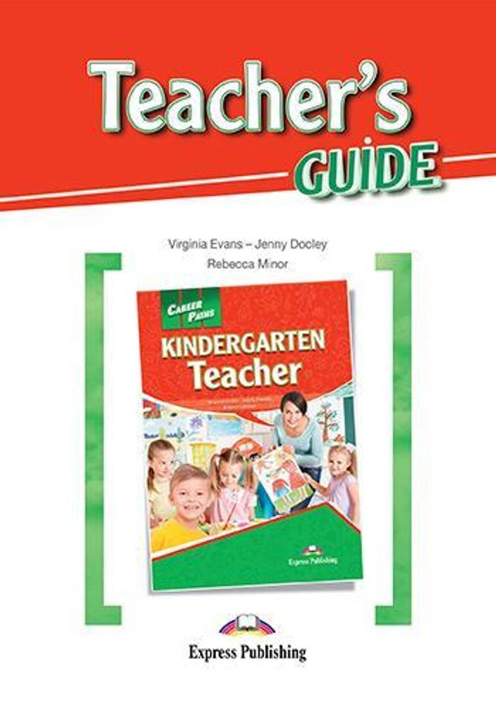 Kindergarten Teacher Teacher&#39;s Guide