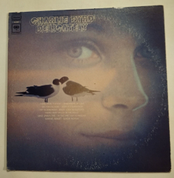 Винтажная виниловая пластинка LP Charlie Byrd Delicately The Stroke Of Genius (USA 1968)