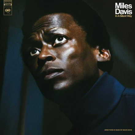 Miles Davis In A Silent Way (50TH ANNIVERSARY)