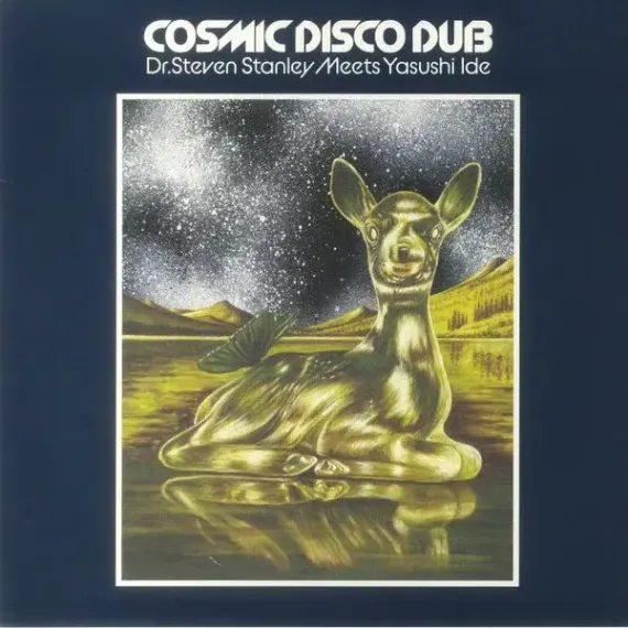 Dr.Steven Stanley Meets Yasushi Ide – Cosmic Disco Dub LP