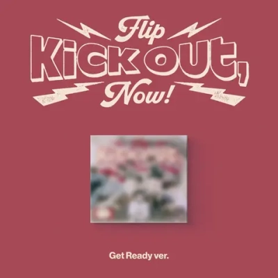 Альбом KickFlip - Kick Out, Flip Now! [Get Ready ver.]