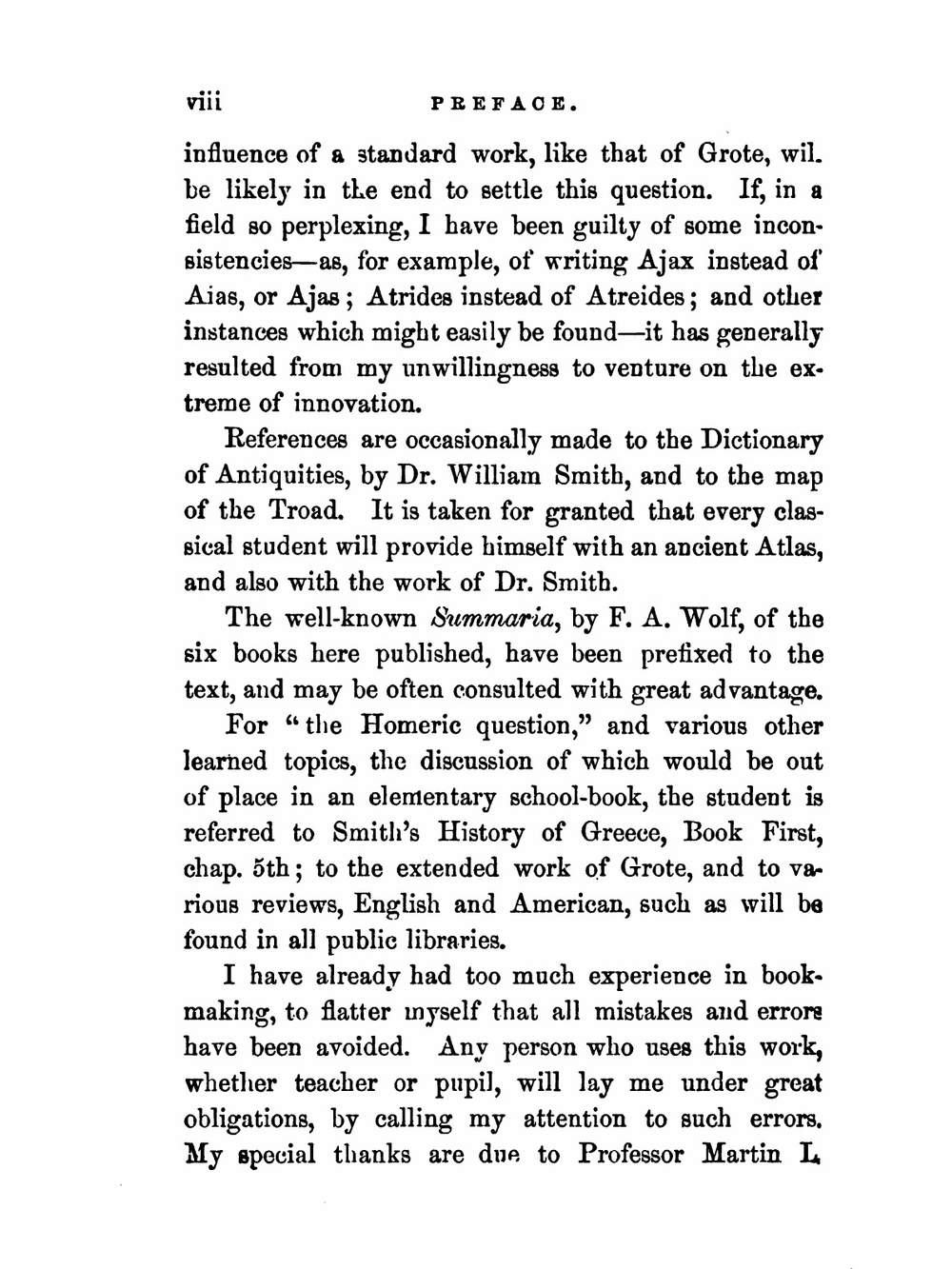 The First Six Books of Homer's Illiad. With Explanatory Notes, Intended for Beginners in the Epic Dialect | James R. Boise