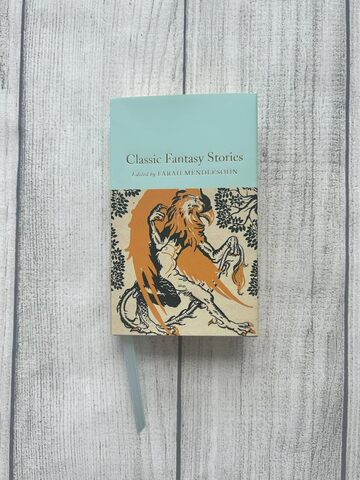 Classic Fantasy Stories (Macmillan Collector's Library) Hardcover