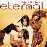 Eternal / Before The Rain (CD)