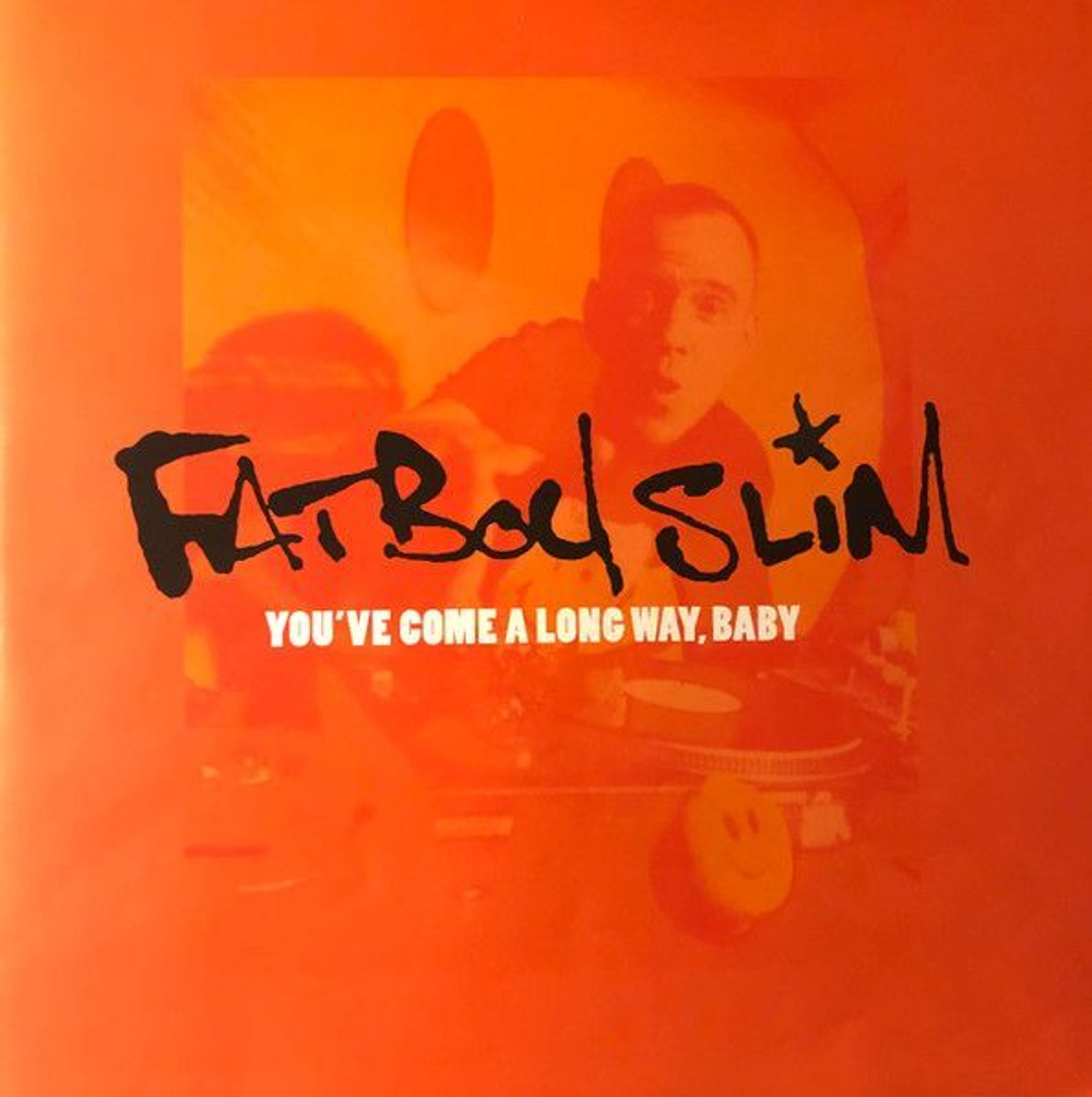 Виниловая пластинка Fatboy Slim You ve Come A Long Way, Baby