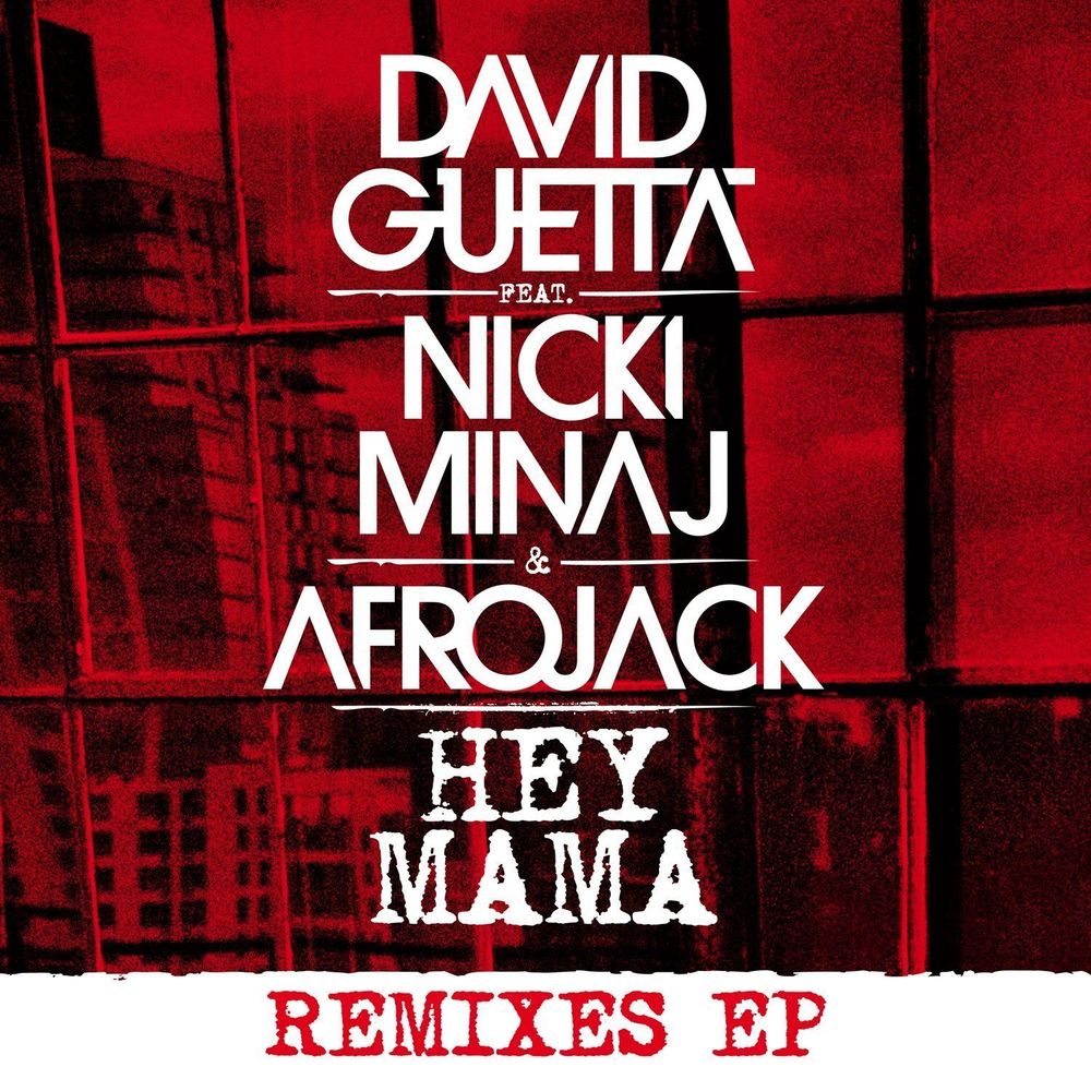 David Guetta Feat. Nicki Minaj &amp; Afrojack / Hey Mama (Remixes EP)(12&quot; Vinyl EP)