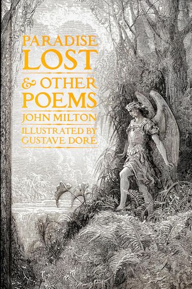Paradise Lost &amp; Other Poems