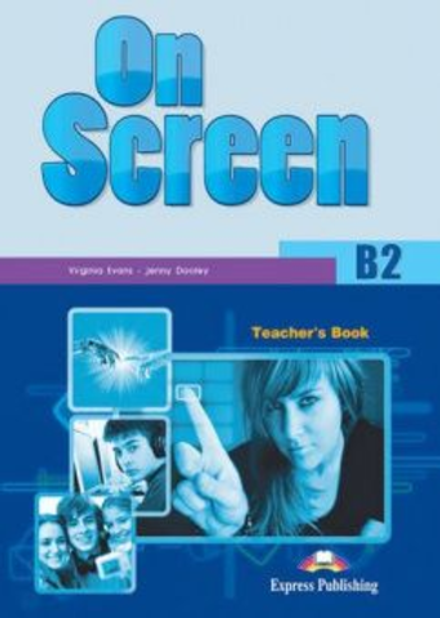 On Screen B2. Книга для учителя (1-e издание)