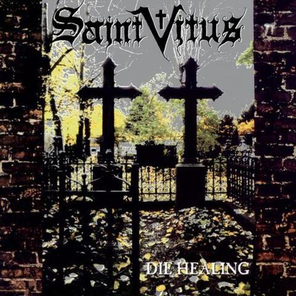 Saint Vitus / Die Healing (RU)(CD)