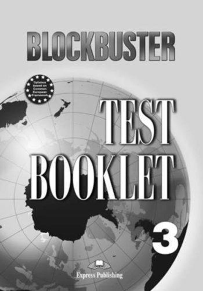 Blockbuster 3. Test Booklet. Pre-Intermediate. Сборник тестовых заданий и упражнений