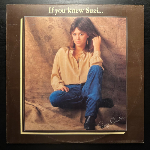 Suzi Quatro - If You Knew Suzi (Скандинавия 1978г.)