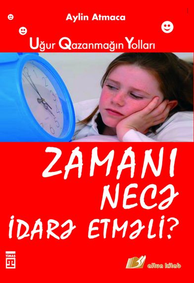 Zamanı necə idarə etməli?