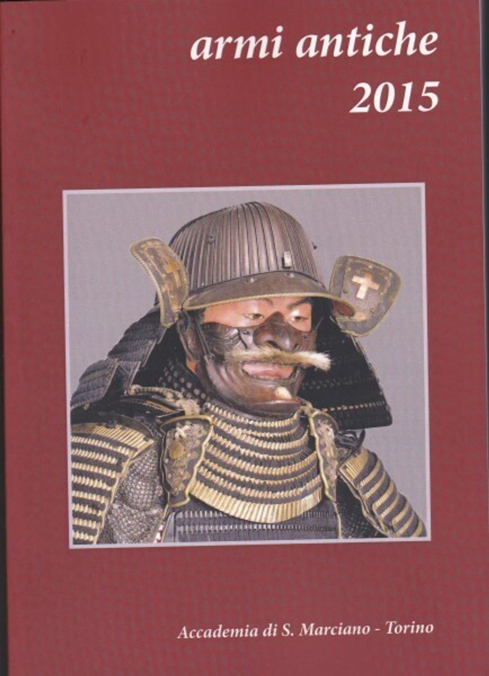 Armi antiche 2015. Accademia di San Marciano, Torino