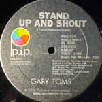 Gary Toms ‎– Stand Up And Shout (США 1976г.) 12", 45 RPM Т