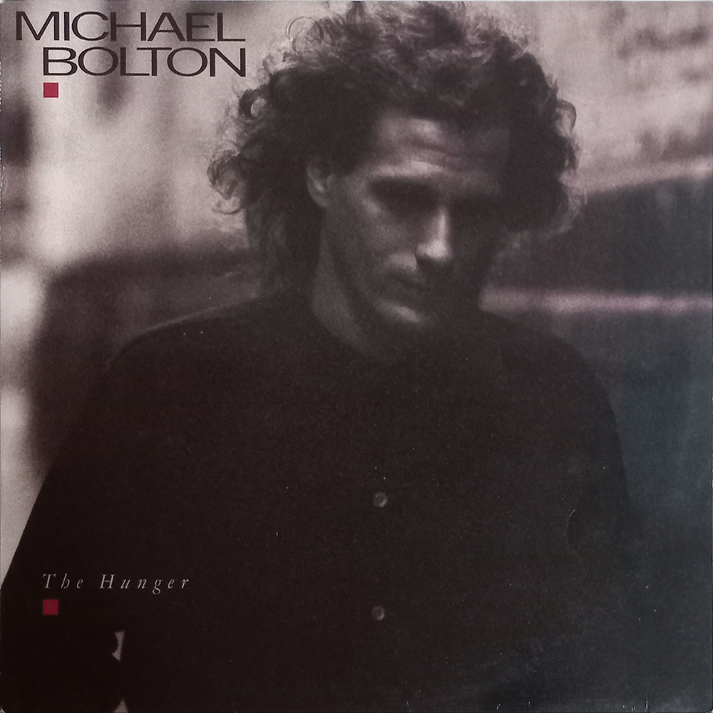 Michael Bolton / The Hunger (LP)