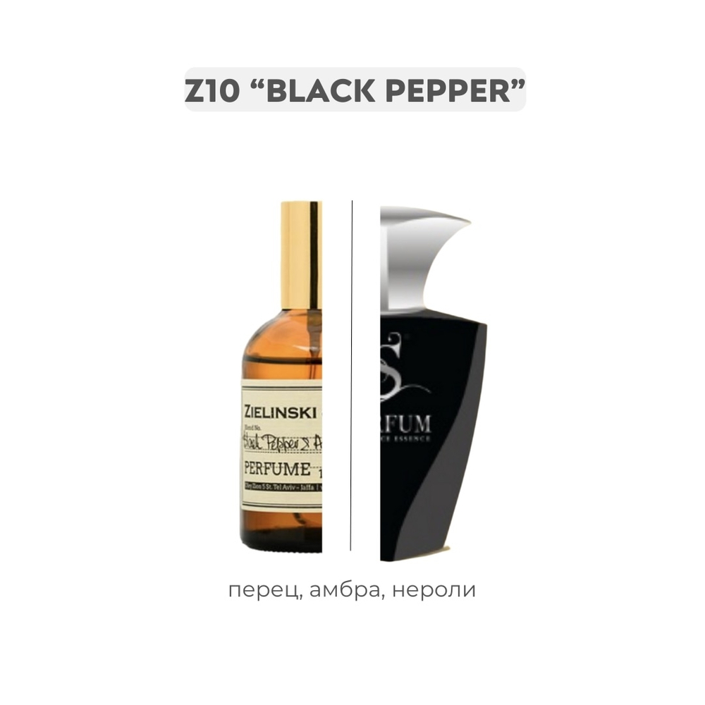 Z10 BLACK PEPPER по мотивам Black Pepper, Amber, Neroli Zielinski & Rozen  , парфюмерная вода