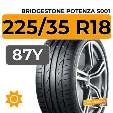 Bridgestone Potenza S001 225/35 R18 87Y XL
