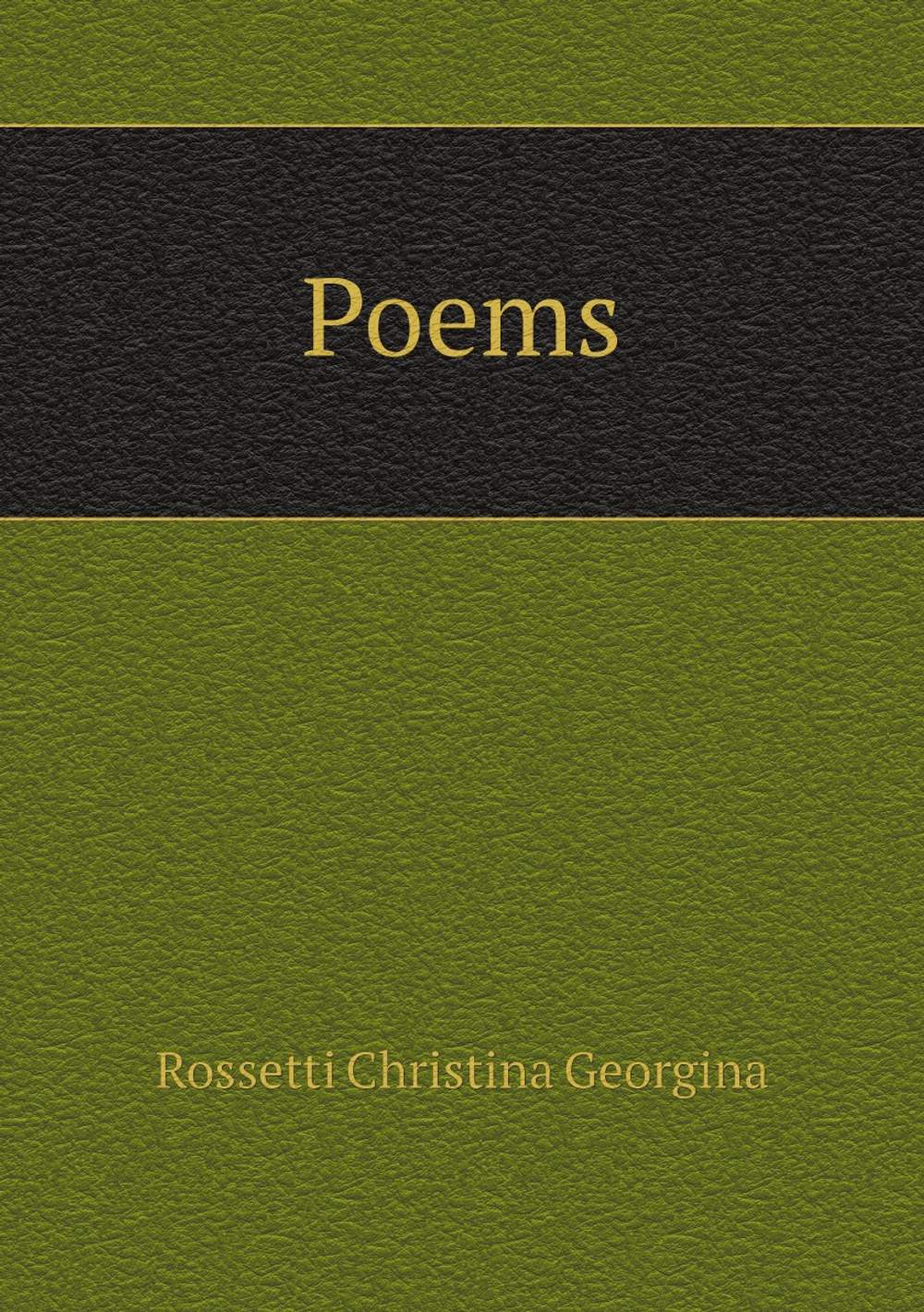 Poems | Rossetti Christina Georgina