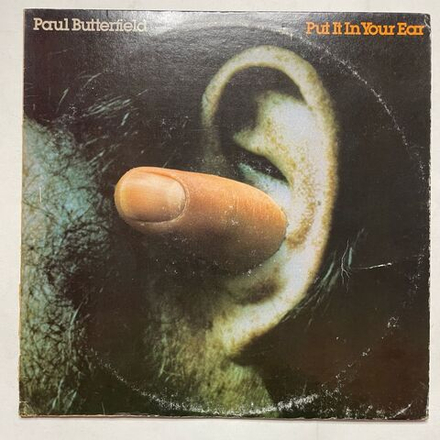 Винтажная виниловая пластинка LP Paul Butterfield Put It In Your Ear (USA 1976)