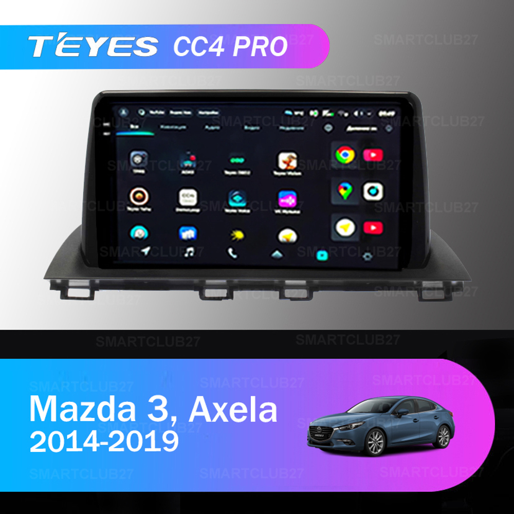 Teyes CC4 Pro 9" для Mazda 3, Axela 2014-2019