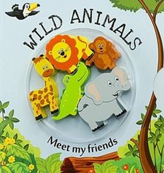 Meet My Friends: Wild Animals