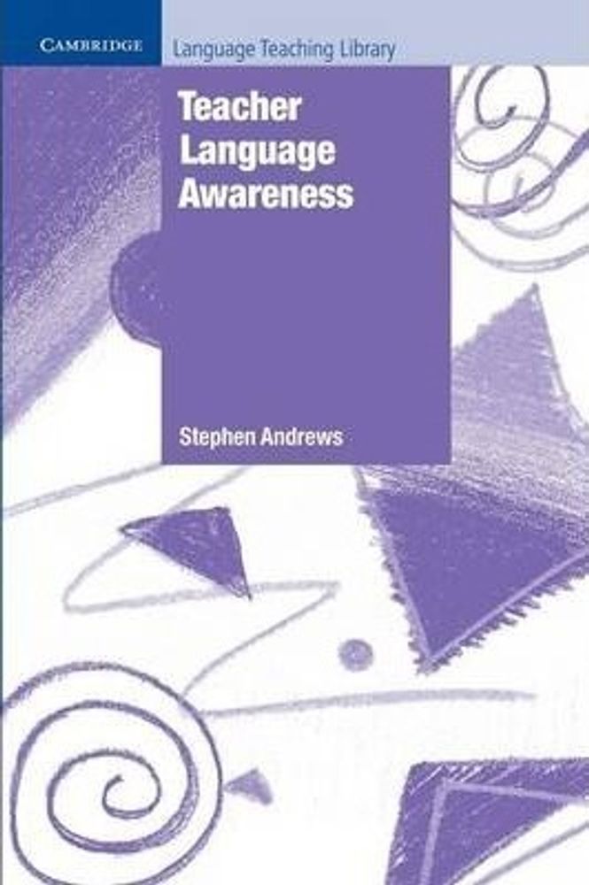 Cambridge Language Teaching Library: Teacher Language Awareness