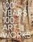 100 Years, 100 Artworks