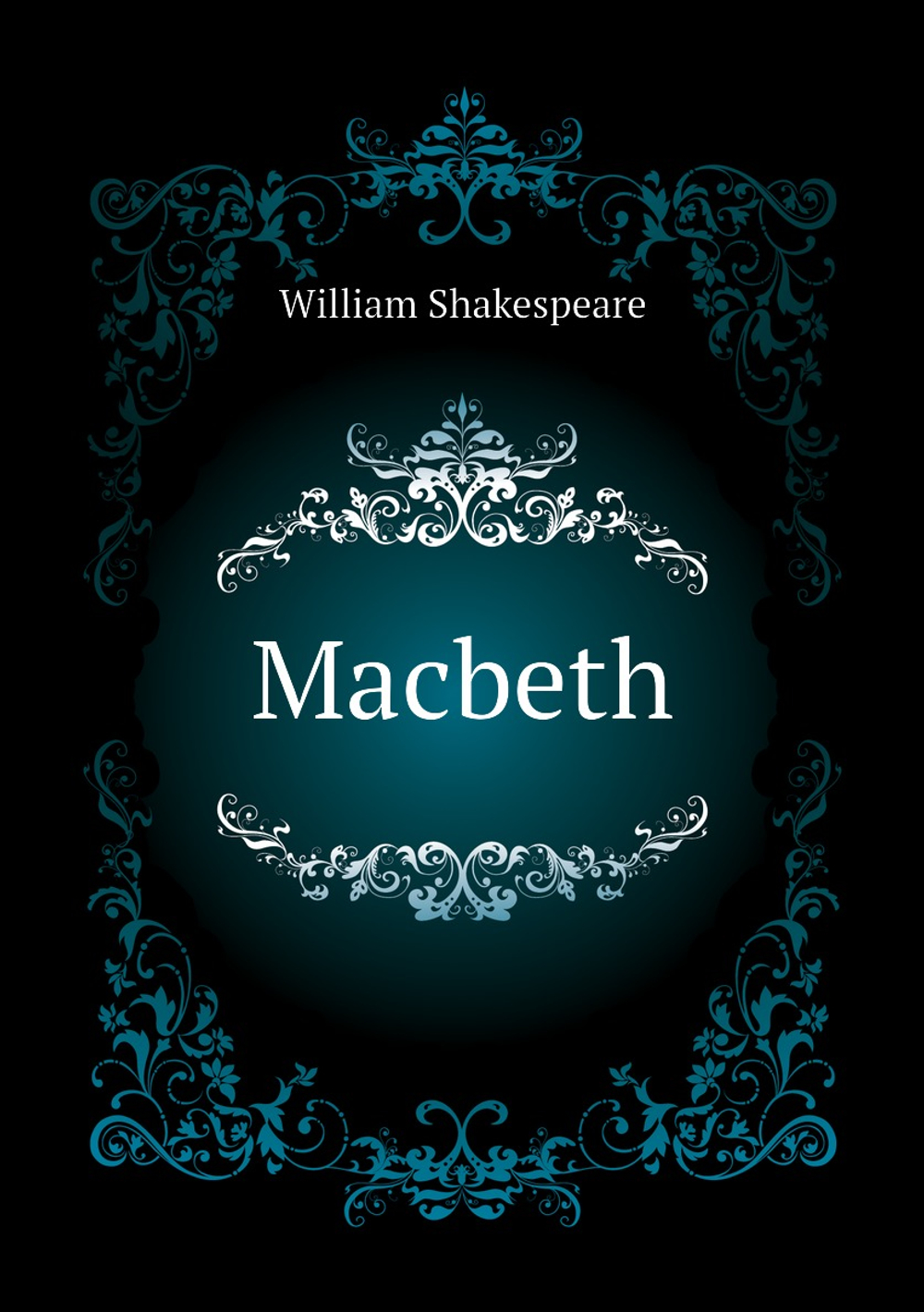 Macbeth | Уильям Шекспир