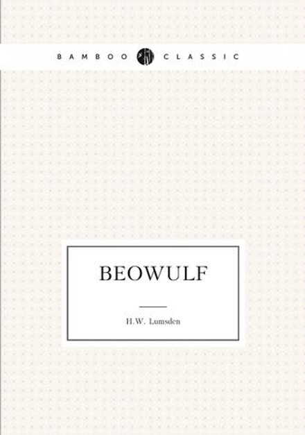 Beowulf | Beowulf; H.W. Lumsden