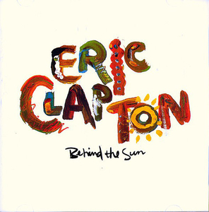 Eric Clapton / Behind The Sun (CD)