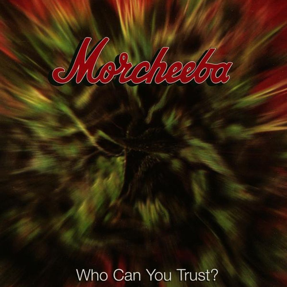 Morcheeba / Who Can You Trust? (CD)