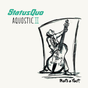 Status Quo / Aquostic II - That's A Fact! (2LP)