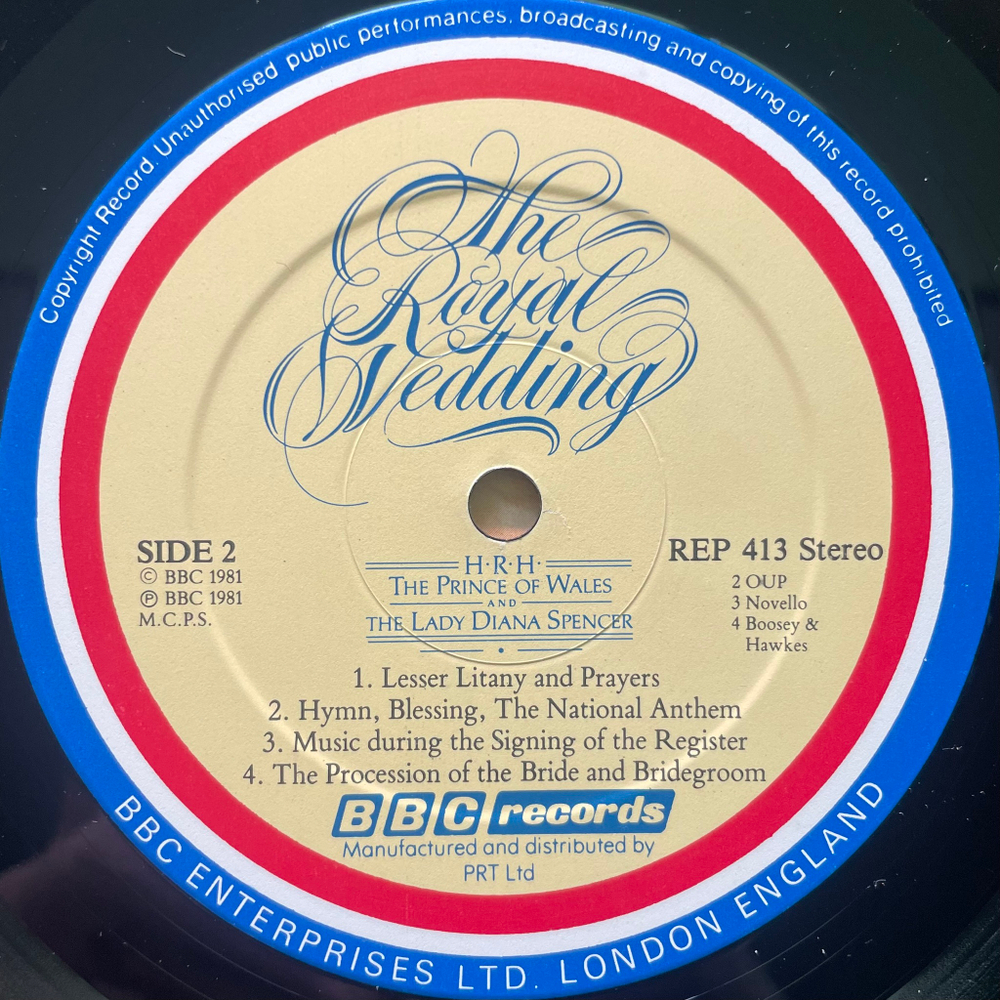 The Royal Wedding Of H.R.H. The Prince Of Wales And The Lady Diana Spencer - The BBC Recording From St. Paul's Cathedral On 29th July 1981 (Англия 1981г.)