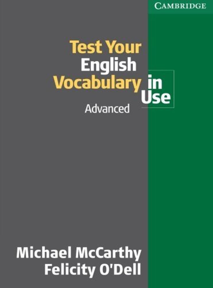 Test Your English Vocabulary in Use: Advanced Book with answers