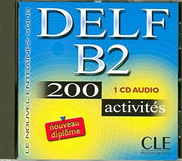 DELF B2,200 ACTIVITES CD