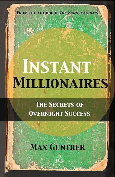 Instant Millionaires