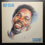 Billy Ocean ‎– Suddenly (США 1984г.)