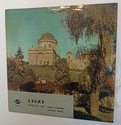 Винтажная виниловая пластинка LP Liszt Лист Esztergomi Mise Missa Solemnis (Graner Messe) (Венгрия 1962)