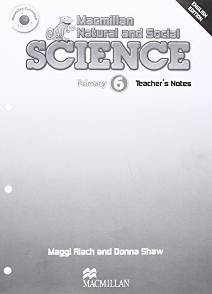 Mac Natural and Social Science 6 Teacher&#39;s Notes