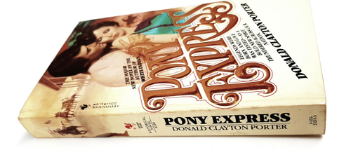 "Pony express (Пони экспресс)". Donald Clayton Porter (Дональд Клейтон Портер)