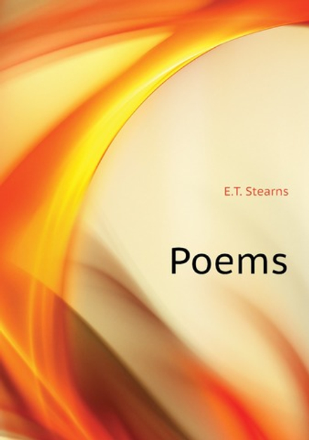 Poems | E.T. Stearns