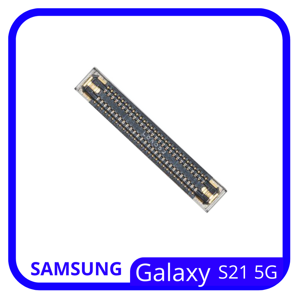 Samsung Galaxy S21 5G (SM-G991B) / FPC коннектор дисплея (на плату)