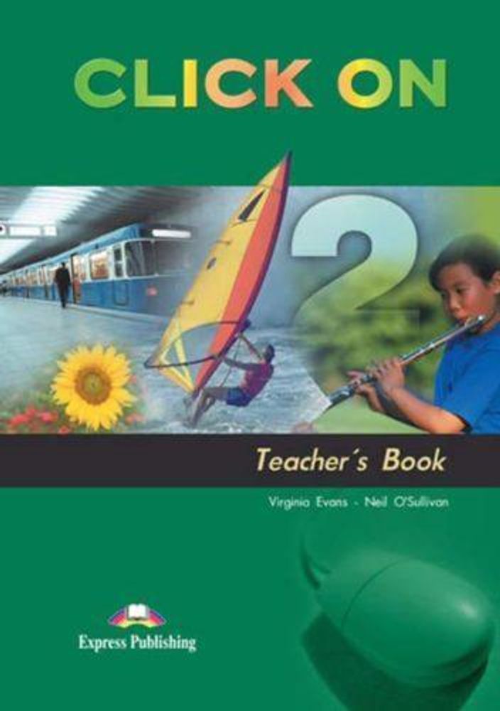 Click On 2. Teacher&#39;s Book. (interleaved). Книга для учителя (содержит учебник)
