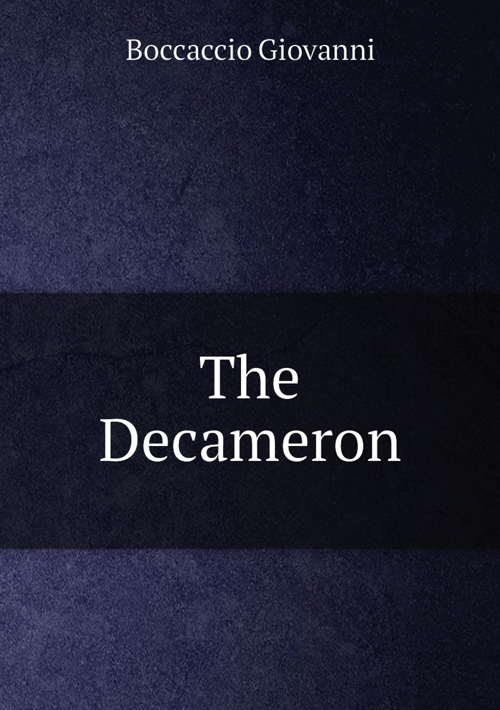 The Decameron | Boccaccio Giovanni
